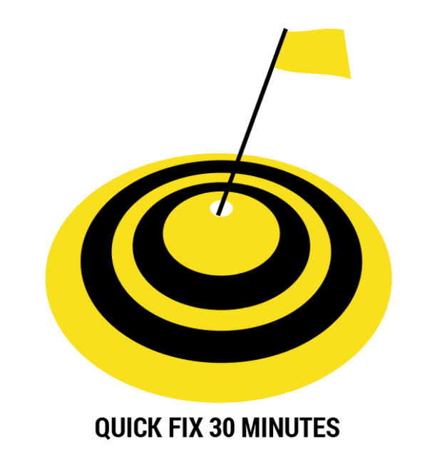 Quick Fix 30 Minutes
